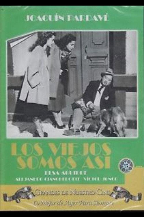 Los viejos somos así 1948 official movie poster