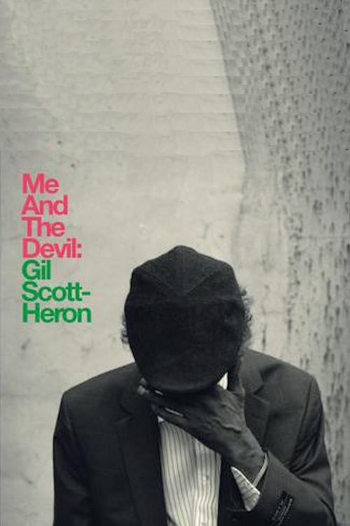 Gil Scott-Heron: Me and the Devil 2010 official movie poster