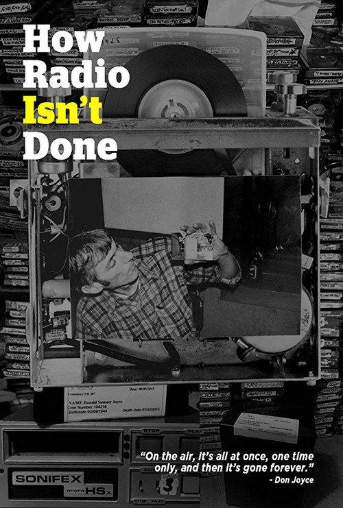 How Radio Isn't Done 2017 official movie poster