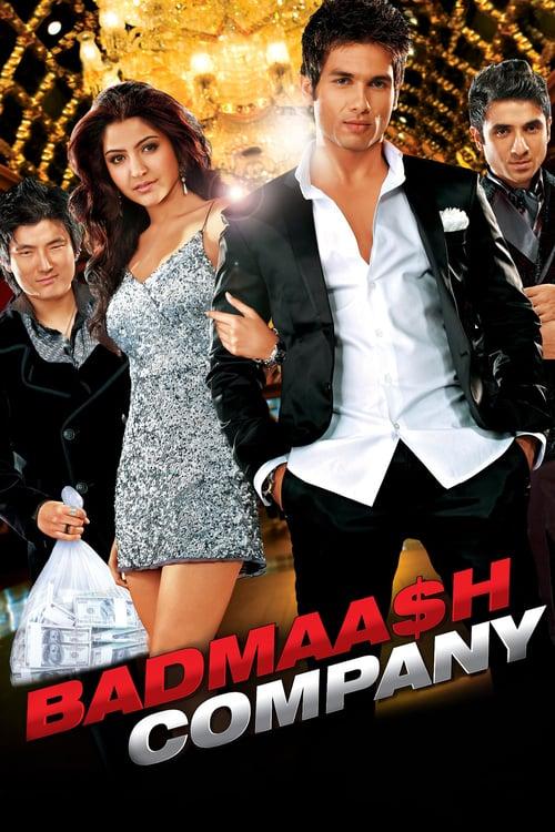 Badmaash Company 2010 official movie poster