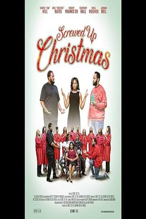 Screwed Up Christmas 2018 official movie poster
