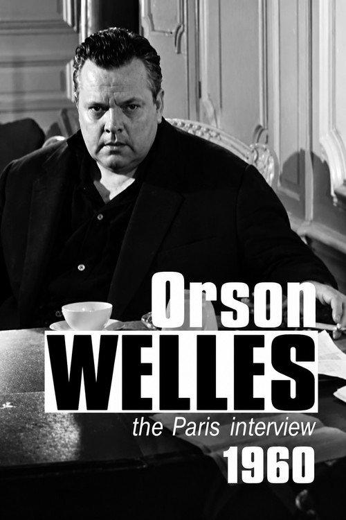 Orson Welles: The Paris Interview 2010 official movie poster