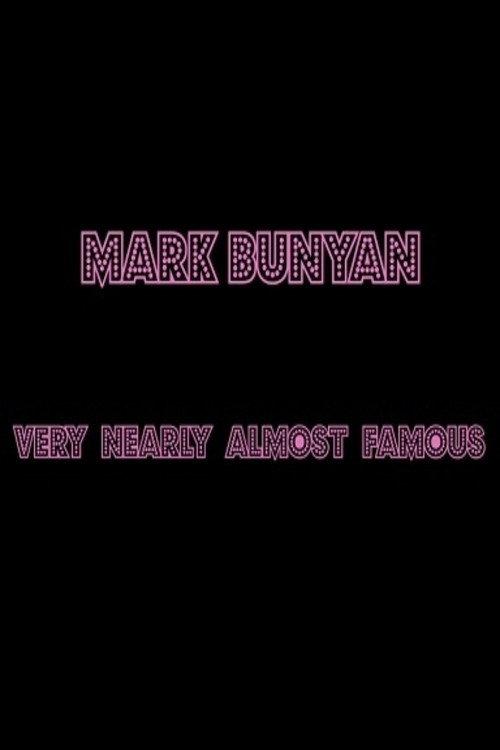 Mark Bunyan: Very Nearly Almost Famous 2012 official movie poster