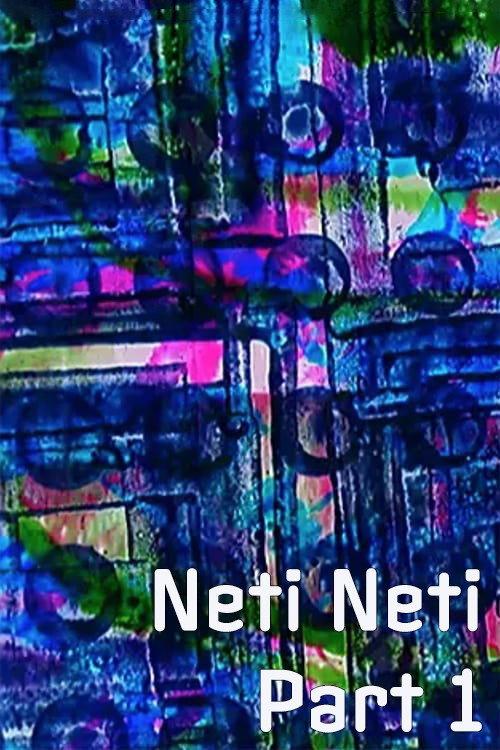 Neti Neti (Part I) 2010 official movie poster