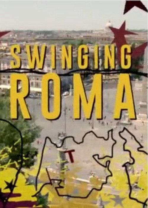 Swinging Roma 2015 official movie poster