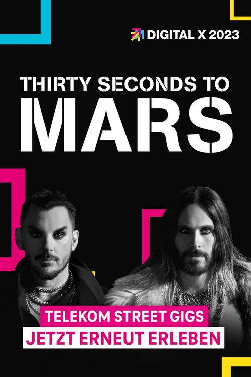 30 Seconds to Mars | Digital X 2023 2023 official movie poster