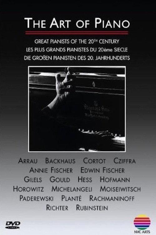 The Art of Piano - Great Pianists of 20th Century 1999 official movie poster