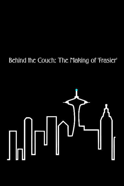 Behind the Couch: The Making of 'Frasier' 2003 official movie poster
