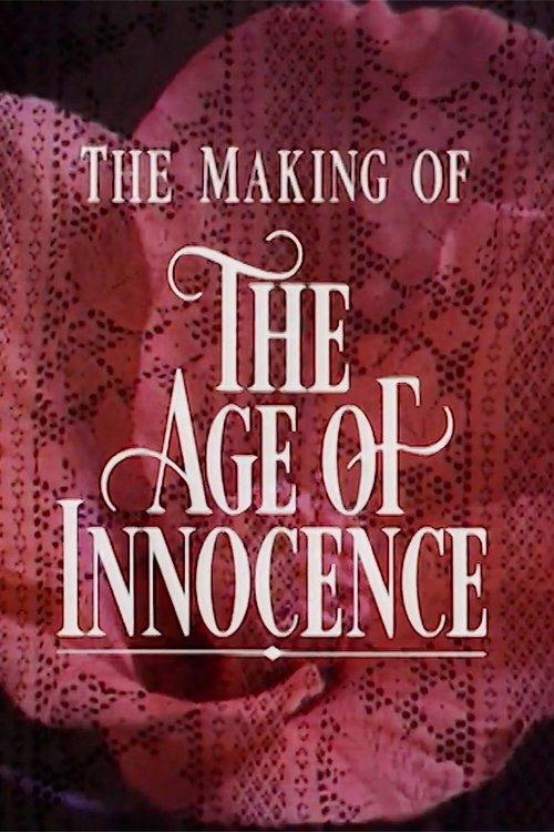 Innocence and Experience: The Making of 'The Age of Innocence' 1993 official movie poster