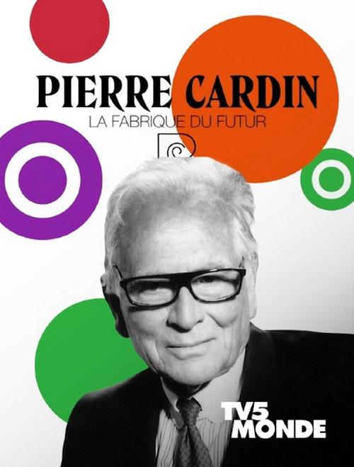 Pierre Cardin: La Fabrique du Futur 2020 official movie poster