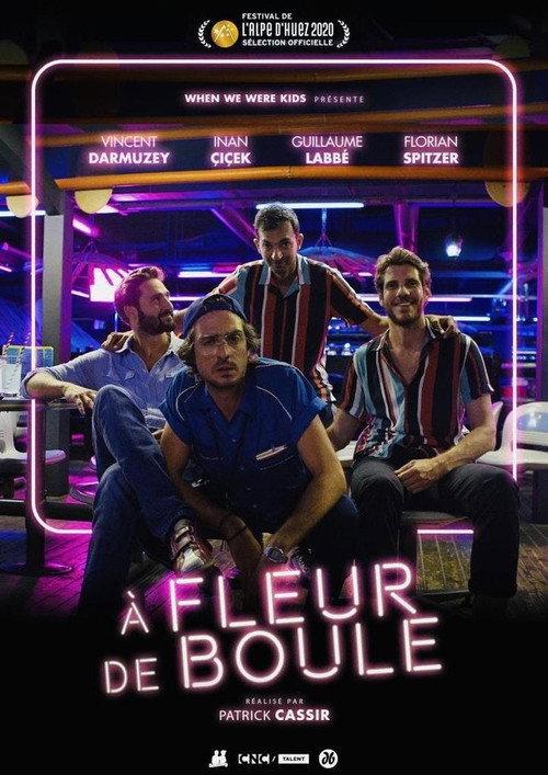 À fleur de boule 2020 official movie poster