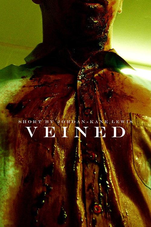 Veined 2021 official movie poster