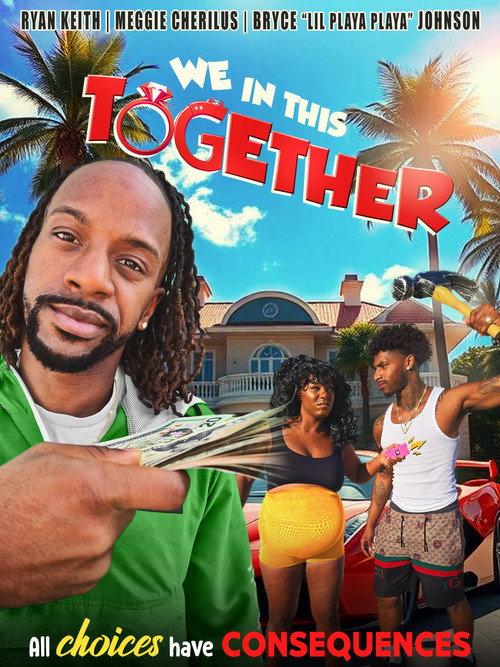 We in This Together  official movie poster