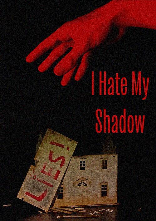 I Hate My Shadow official movie poster