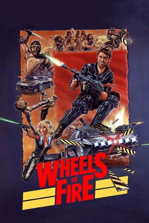 Wheels of Fire 1985 official movie poster