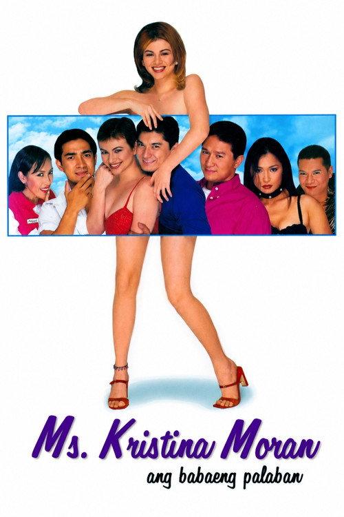 Ms. Kristina Moran: Ang Babaeng Palaban 1999 official movie poster