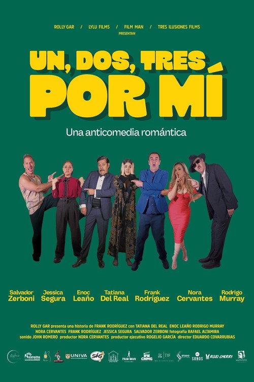 Un, dos, tres, por mí 2025 official movie poster