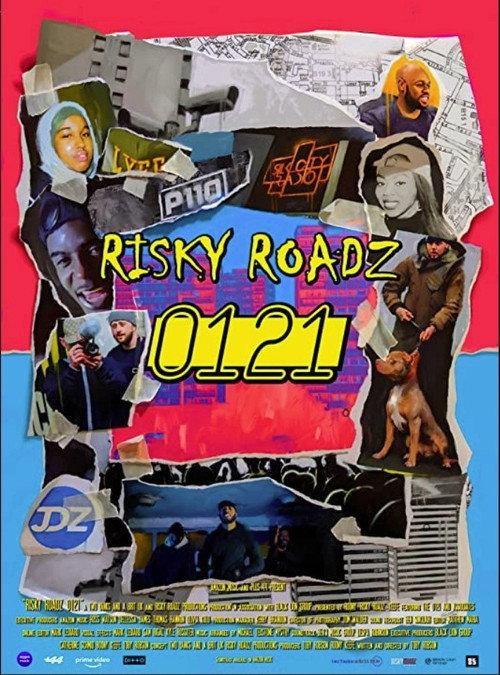 Risky Roadz: 0121 2021 official movie poster