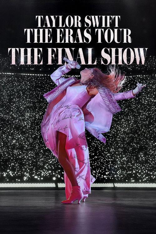 Taylor Swift | The Eras Tour | The Final Show 2025 official movie poster