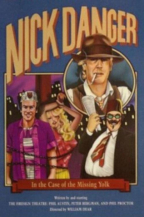 Nick Danger in the Case of the Missing Yolk 1983 official movie poster