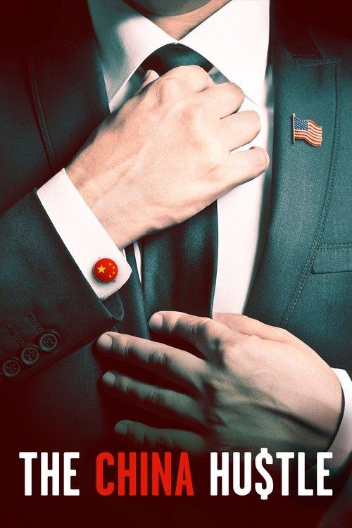 The China Hustle 2018 official movie poster