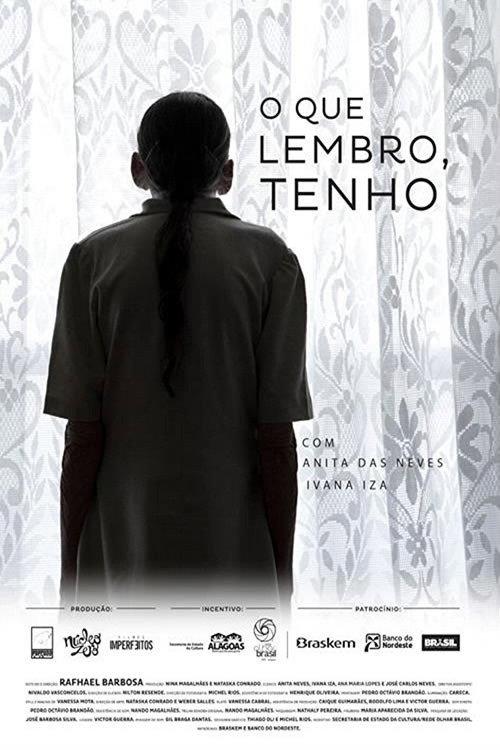 O Que Lembro, Tenho 2012 official movie poster