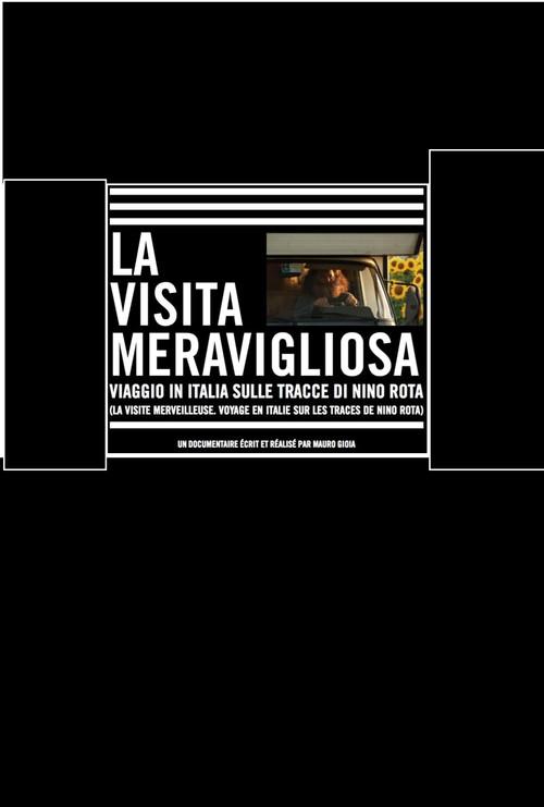 La visita meravigliosa: Viaggio in Italia sulle tracce di Nino Rota 2011 official movie poster