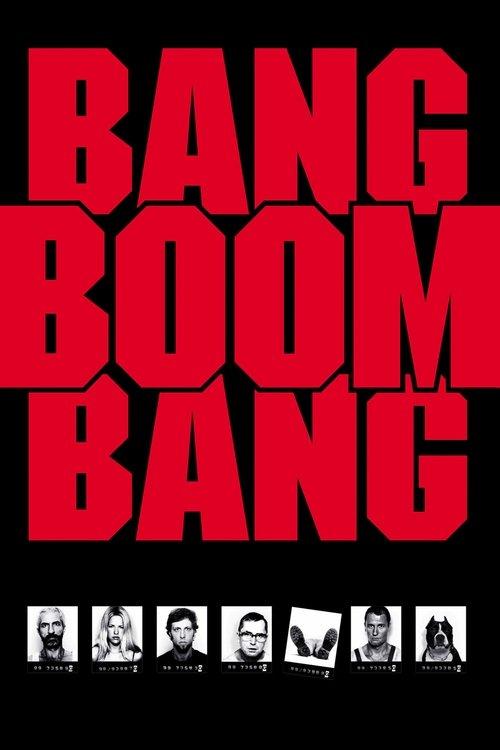 Bang, Boom, Bang 1999 official movie poster