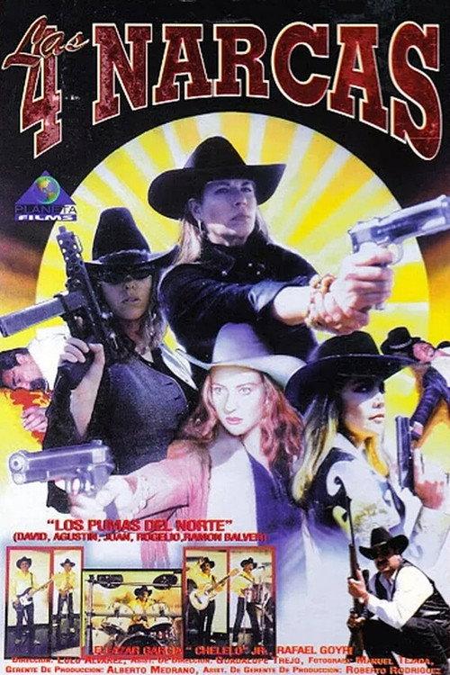 Las Cuatro Narcas 1999 official movie poster
