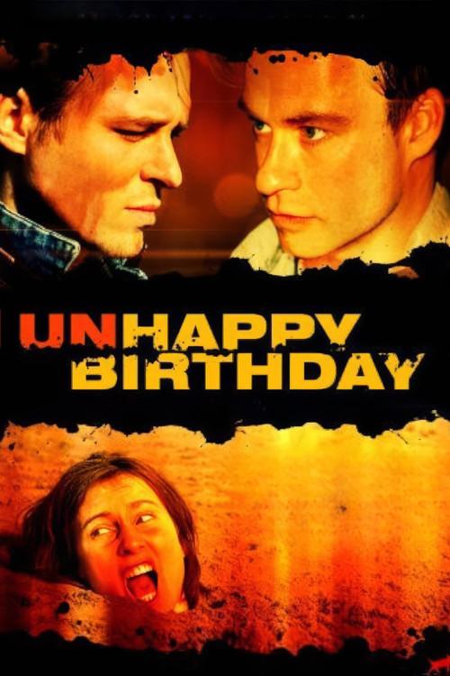 Unhappy Birthday 2011 official movie poster