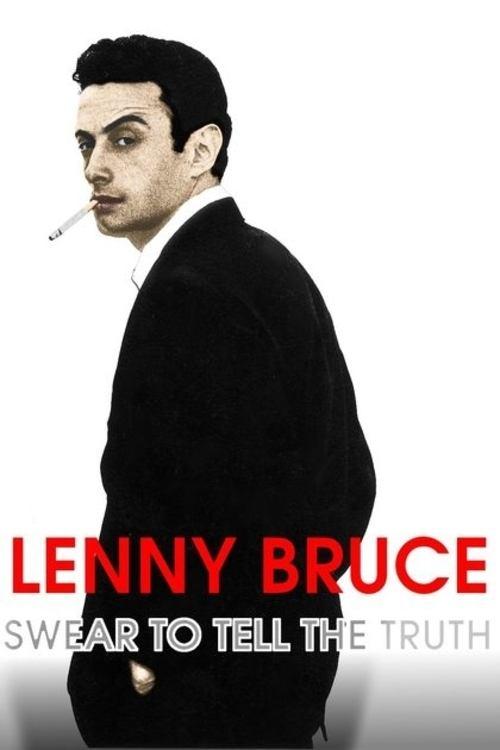 Lenny Bruce: Swear to Tell the Truth 1998 official movie poster