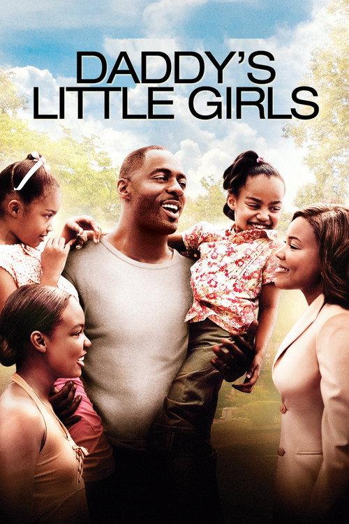Daddy's Little Girls 2007 official movie poster