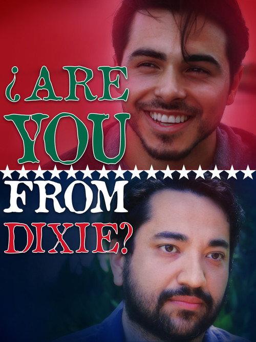 Are You from Dixie? 2019 official movie poster