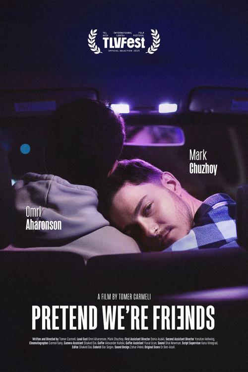Pretend We’re Friends 2025 official movie poster