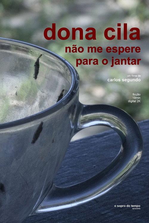 Dona Cila, Don't Wait For Me For Dinner 2020 official movie poster