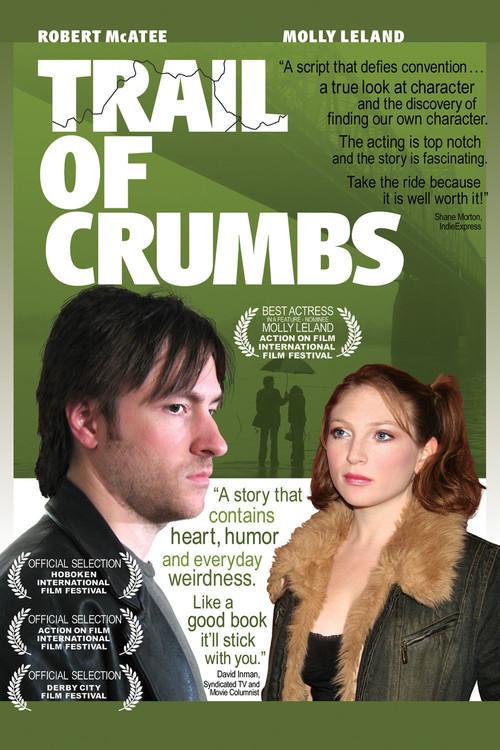 Trail of Crumbs 2008 official movie poster