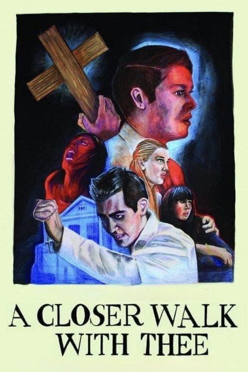 A Closer Walk With Thee 2017 official movie poster