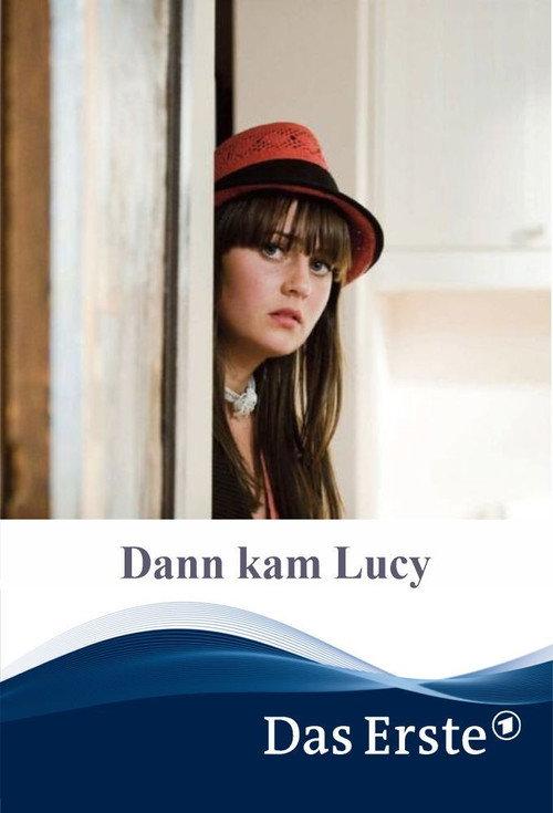 Then Came Lucy 2012 official movie poster