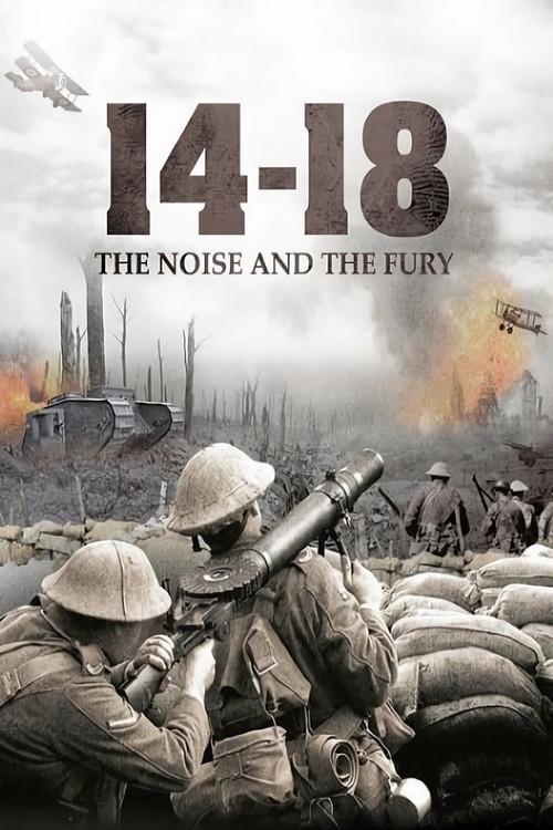 14-18: The Noise & the Fury 2008 official movie poster