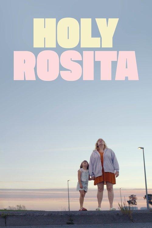 Holy Rosita 2024 official movie poster