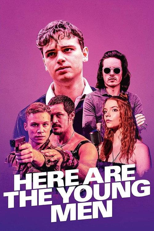Here Are the Young Men 2021 official movie poster