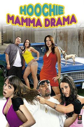 Hoochie Mamma Drama 2008 official movie poster