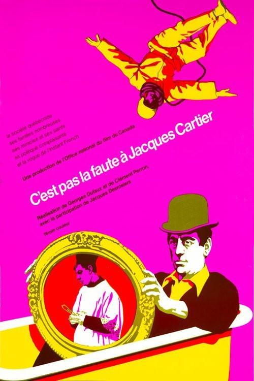 C'est pas la faute à Jacques Cartier 1968 official movie poster