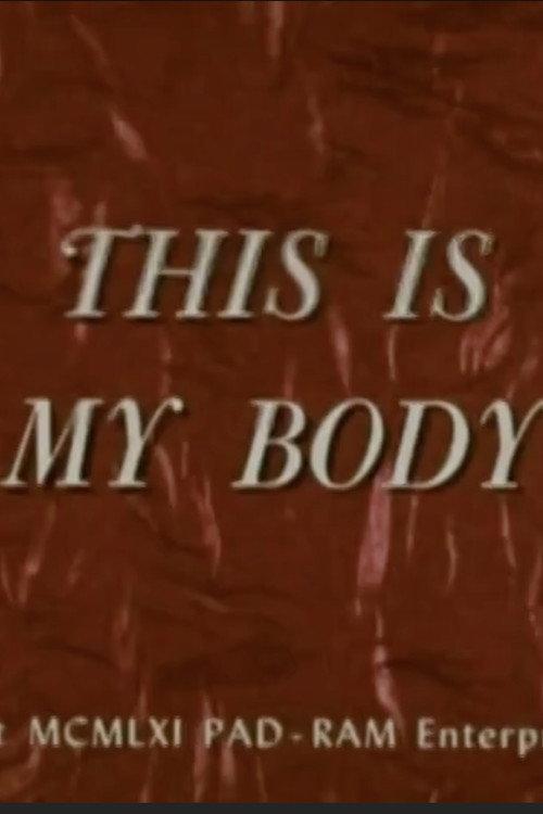 This Is My Body 1960 official movie poster