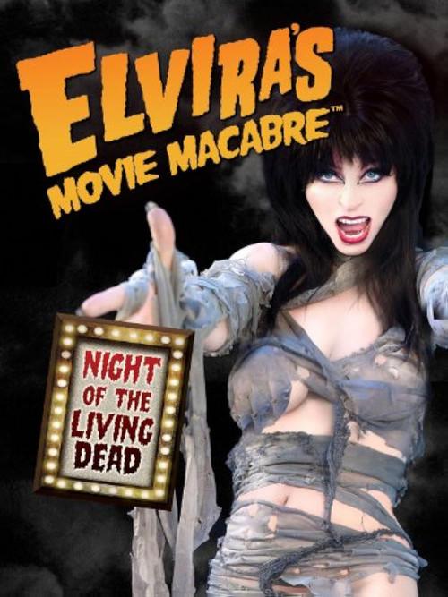 Elvira’s Movie Macabre: Night Of The Living Dead 2010 official movie poster