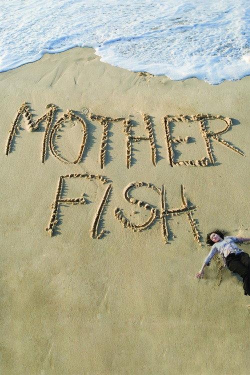 Mother Fish 2010 official movie poster