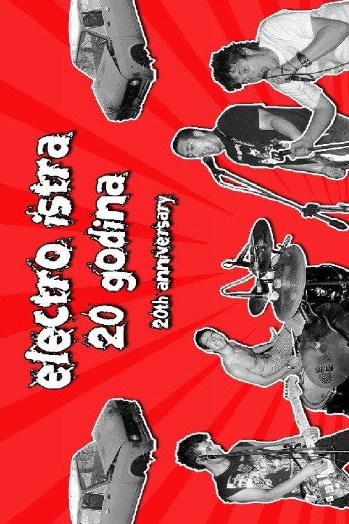 Electro Istra - 20 Years 2022 official movie poster