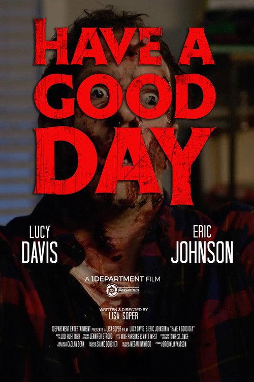 Have a Good Day 2024 official movie poster