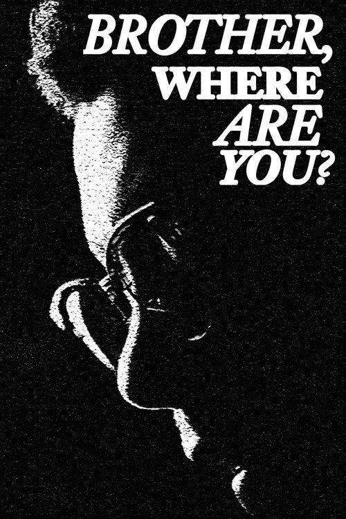 Brother, Where Are You? 2022 official movie poster