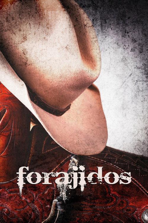 Forajidos 2001 official movie poster